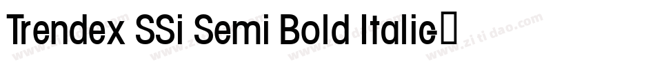 Trendex SSi Semi Bold Italic字体转换